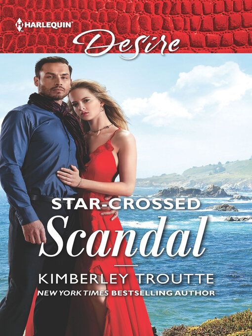 Title details for Star-Crossed Scandal by Kimberley Troutte - Wait list